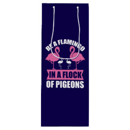 Sacola Para Vinho Seja um Flamingo em um Bando de Pombos