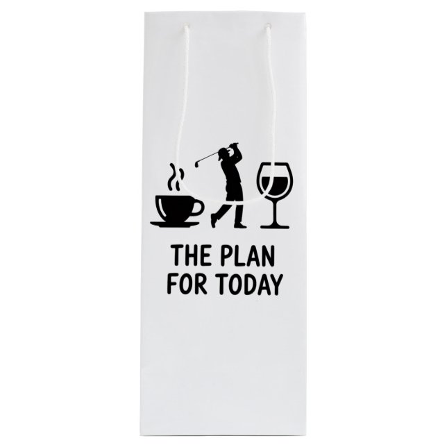 Sacola Para Vinho The Plane For Today Funny Golf Wine Coffee Golfer  (Frente)