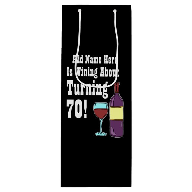 Sacola Para Vinho Wining About Turning 70 70 Birthday (Frente)
