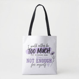Sacola Tote Too Much | Bolsa de Citação Divertida 