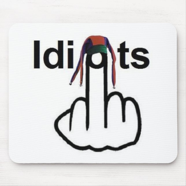 Sacudir Idiots do Mousepad (Frente)