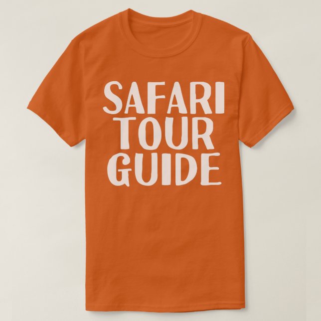 SAFARI TOUR GUIDE Camisa Engraçada África Selvagem (Frente do Design)