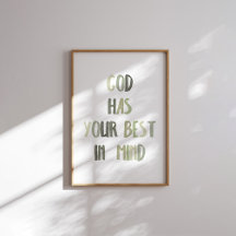 Sage Green God tem o seu melhor em mente poster