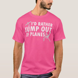 Saia Dos Aviões, Camisa Engraçada De Paraquedismo