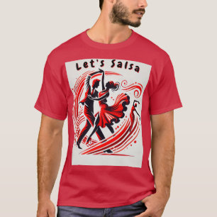 Salsa Salsa Dança T-Shirt Striking Salsa