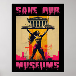 Salve nossos museus Grande Poster - Impressão de a