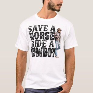 Salve um cavalo com um cowboy T-Shirt Copy Copy