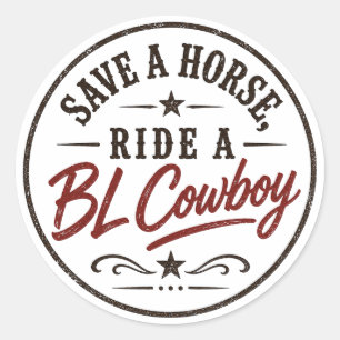 Salve Um Cavalo Monte um Cowboy BL Adesivo