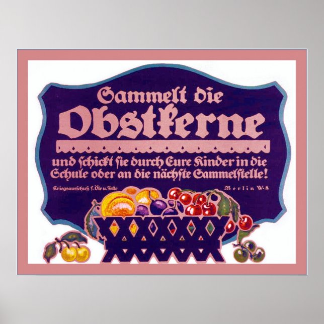 Sammelt die Obstkerne ~ Vintage WW1 Poster (Frente)