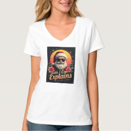 Santa I Can Explain Christmas Men Women T-Shirt