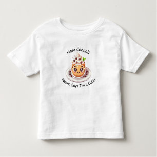 Santo Cannoli Nonna diz que sou uma camiseta Cutie