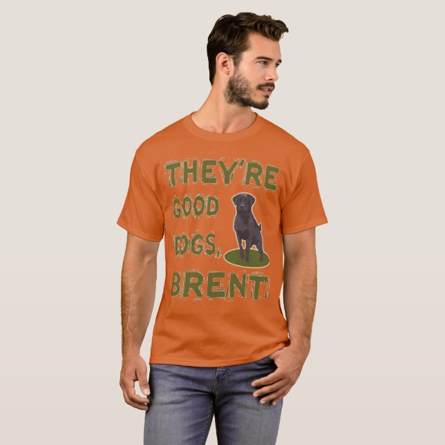 São bom t-shirt de Brent dos cães (Frente Completa)