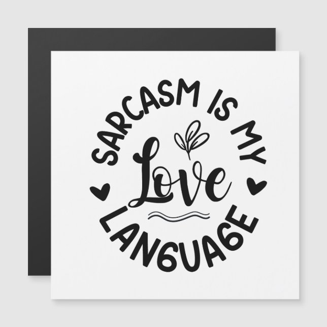 Sarcasm Is My Love (Frente/Verso)