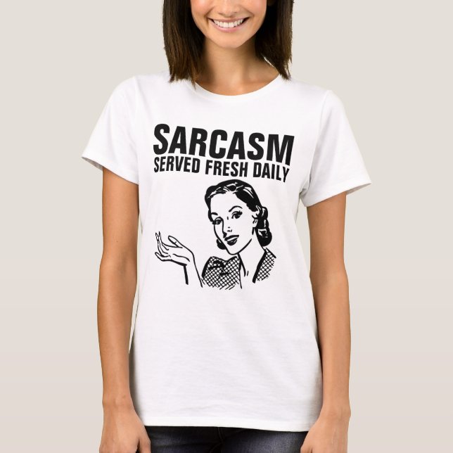 SARCASM SERVIU T-Shirts MÃE DIÁRIA FRESCA (Frente)