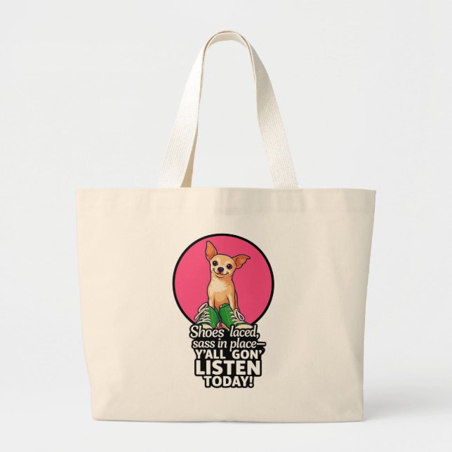 Sassy Pup com Bolsa de tênis - "Y’all Gon" Ouça (Frente)