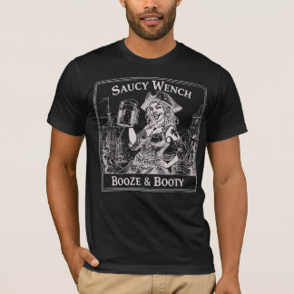 Saucy Wench Booze e Booty T-Shirt