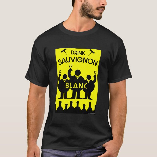 Sauvignon Blanc Wine Drinker T-Shirt (Frente)