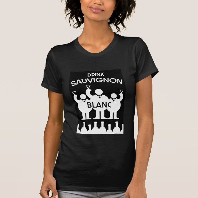 Sauvignon Blanc Wine Drinker T-Shirt (Frente)