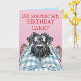 Schnauzer Engraçado Cartão de Aniversário Faminto