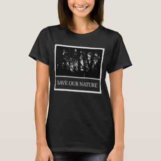 Schwarzes Damen T-Shirt – „Save Our Nature“