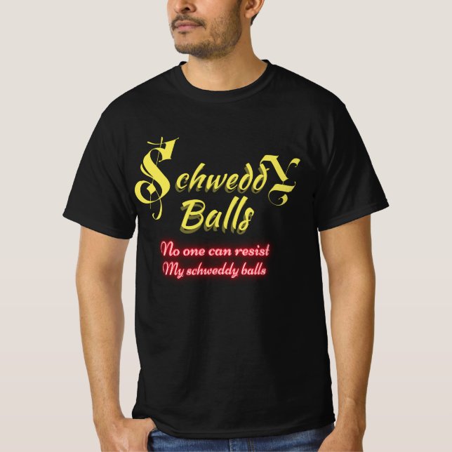 Schweddy bolas T-Shirt (Frente)