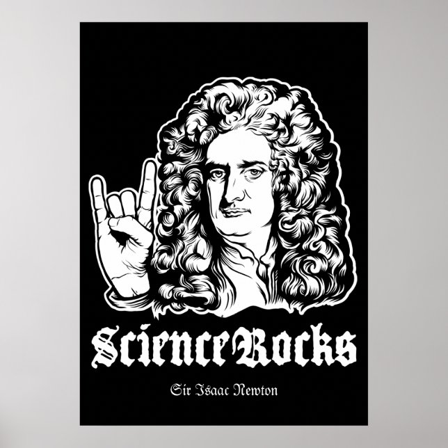Science Rocks Sir Isaac Newton Poster (Frente)