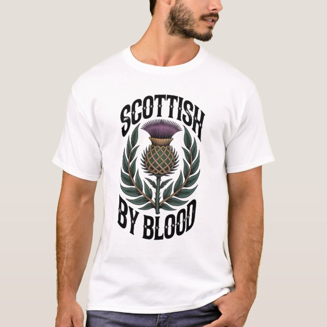 Scottish By Blood T-Shirt (Frente)