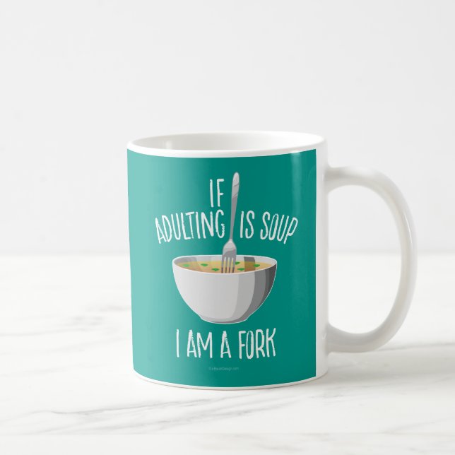 Se A Adulção É Uma Caneca De Café De Sopa (Direita)