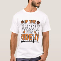 Se a Vassoura Serve, Monte Nela Camiseta de Bruxa 