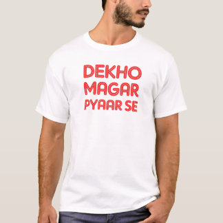 SE de Dekho Magar Pyaar do t-shirt do desenhista