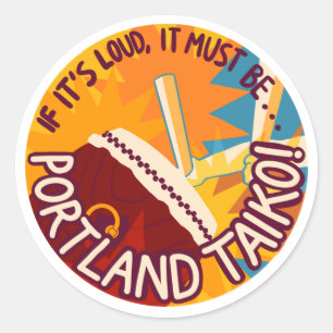 Se Está Alto, Deve Ser Portland Taiko Adesivos