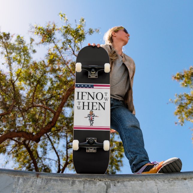 Se Não Agora Skateboard (Ao ar livre 1)