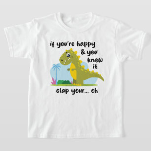 Se você está feliz e você sabe disso T-shirt (luz)