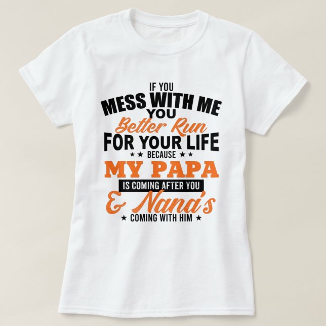 Se você me vir com a camisa (Frente do Design)