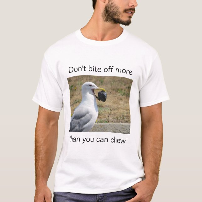 Seagull com um bom conselho, em uma camiseta (Frente)