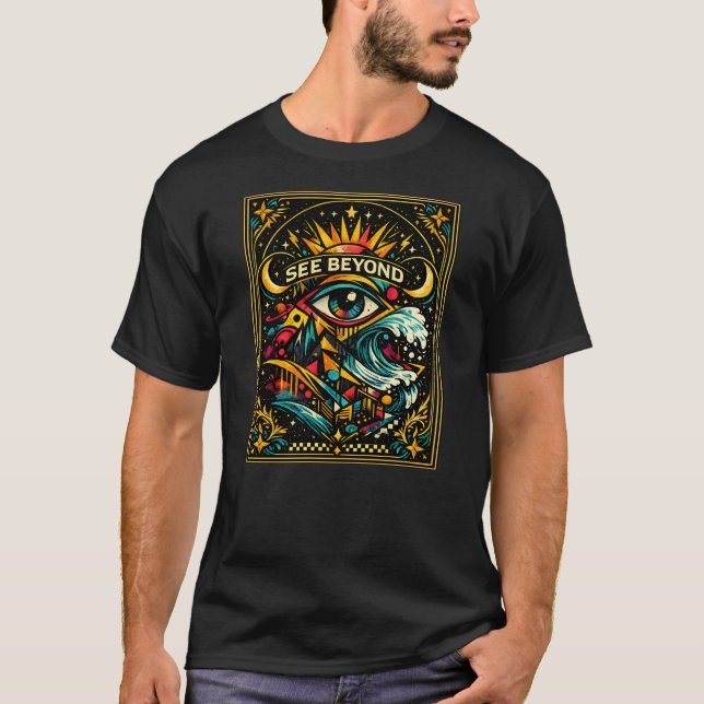 SEE BEYOND — Visionary Eye Cosmic Art T-Shirt (Frente)