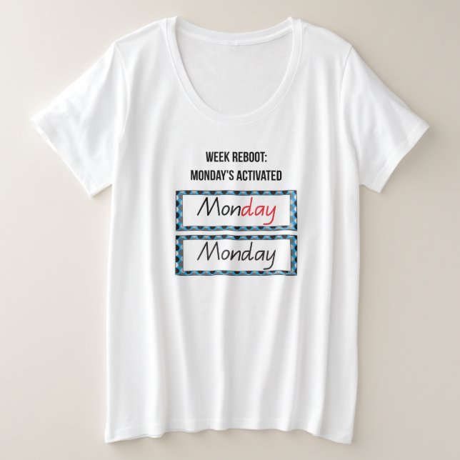 Segunda-feira, “Mon-Yay: A Camiseta do Poderoso In (Frente do Design)