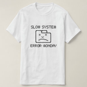 Segunda-feira T-Shirt