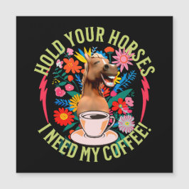Segure as pontas - preciso do meu café! Divertido