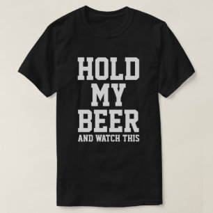 SEGURE MINHA CERVEJA E ASSISTA ESTA T-Shirt