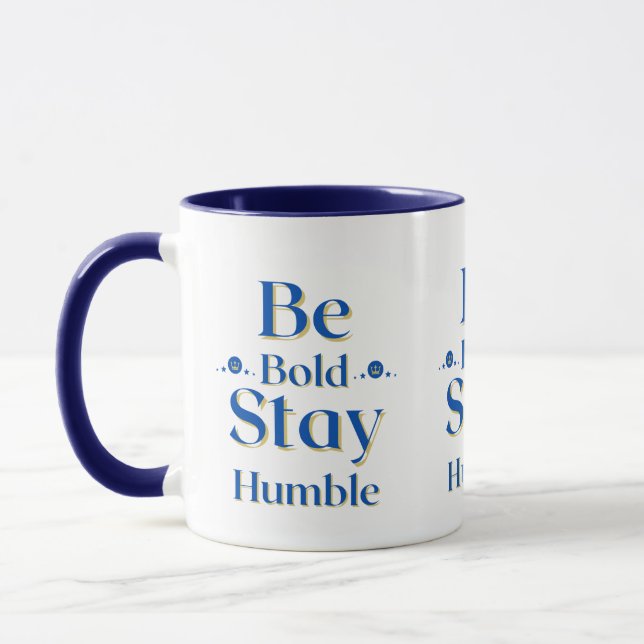Seja Bold Fique Humilde Com Uma Caneca De Dois Ton (Esquerda)