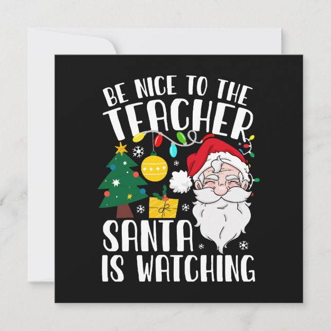 Seja Bom Para O Professor O Papai Noel Está Observ (Frente)