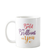 Seja caneca de café corajosa