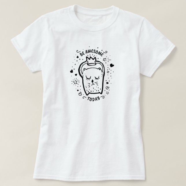 Seja Espantoso Hoje, Camisa De Gato (Frente do Design)