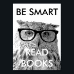 Seja esperto em ler livros poster com fotos engraç<br><div class="desc">Seja esperto em ler livros poster com fotos engraçadas de coruja. Coruja de pássaros vestindo óculos nerds. design de impressão para promover a leitura.</div>
