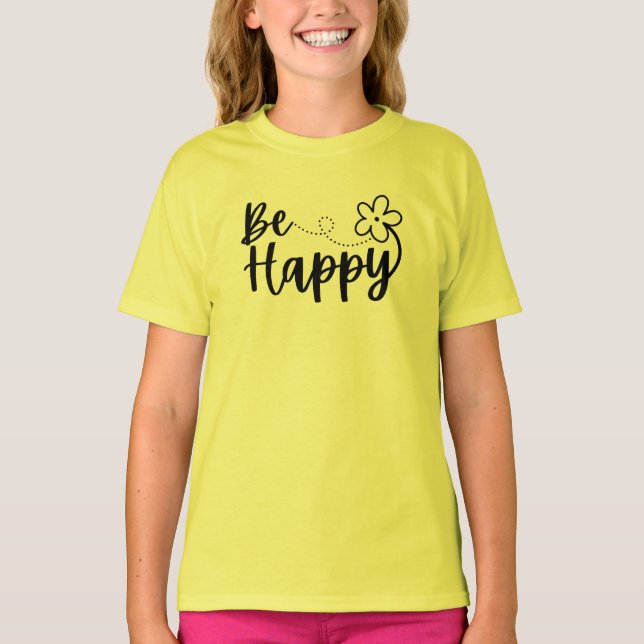 Seja feliz Primavera de verão T-Shirt (Frente)