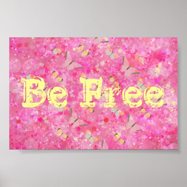 Seja Free Butterfly Poster (Frente)
