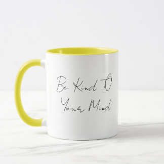 Seja Gentil Com a Sua Mente Caneca de Café Minimal