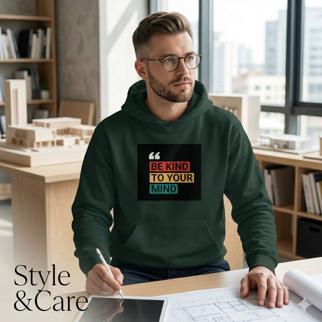 Seja Gentil com a Sua Mente Design de Moletom com  (Be Kind to Your Mind Calm Text Hoodie Design)