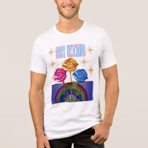 Seja gentil com T-Shirt - Mensagem Positiva Inspir